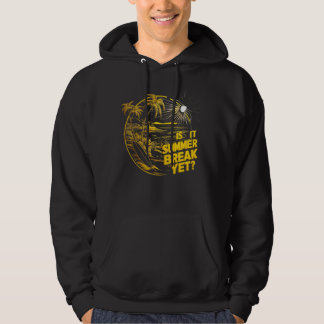 Ist es Sommerpause, aber Mittag Lady letzten Tag S Hoodie