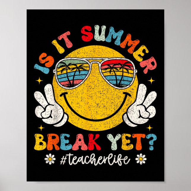 Ist es Sommerpause, doch Lehrer Leben Groovy Läche Poster (Vorne)