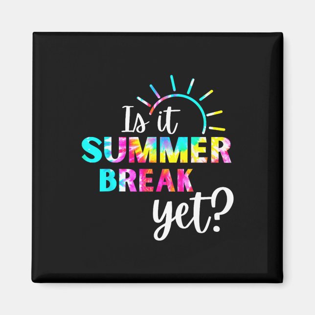 Ist es Sommerpause, doch Lehrer schätzen 1 Magnet (Vorne)
