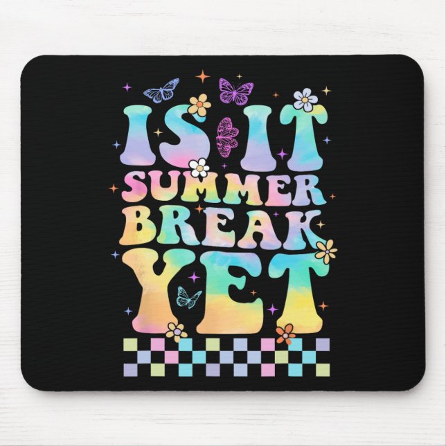Ist es Sommerpause noch am letzten Schullehrer? Mousepad (Vorne)