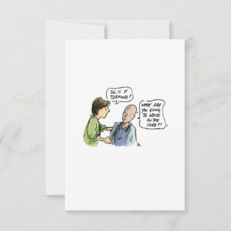 Ist es Terminal? Funny Cancer Card