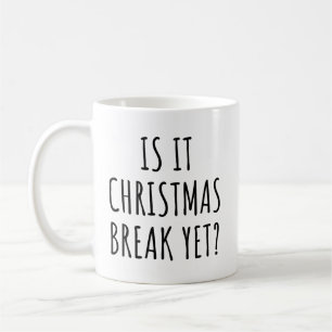 Ist es Weihnachts-Break, aber lustiges Weihnachtsa Kaffeetasse