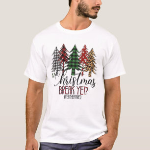 Ist es Weihnachtsferien, aber müde Lehrerin? T-Shirt