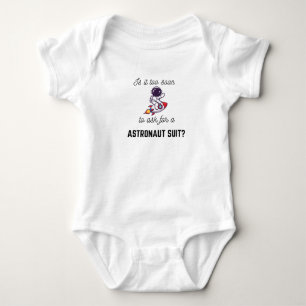 Ist es zu früh, um für den Anzug des Astronauten F Baby Strampler