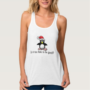 Ist es zu spät, gut zu sein? Weihnachten Tank Top