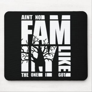 Ist Familie nicht wie die, die man bei lustigen Fa Mousepad