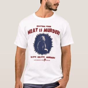 … Ist Fleisch Mord T-Shirt