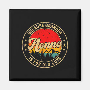 Ist für Nonno, weil Opa alt Retro Magnet
