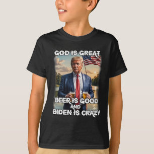 Ist groß Bier ist gut und Biden ist verrückt funny T-Shirt