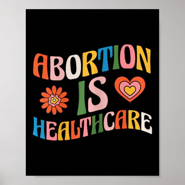 Ist Healthcare Feminist Pro Choice Groovy? Poster (Vorne)