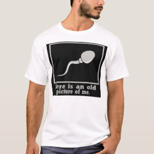 Ist hier ein altes Bild von mir -- T - Shirt