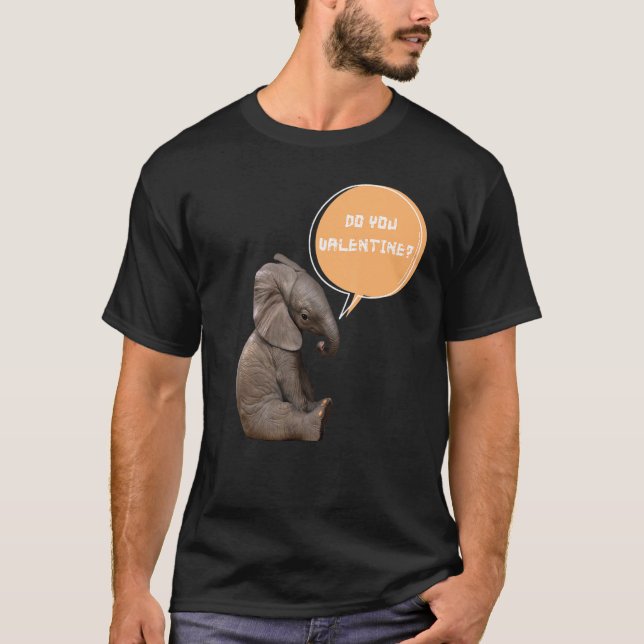 Ist Ihr Valentine Liebe Niedlich Baby Elephant Mem T-Shirt (Vorderseite)