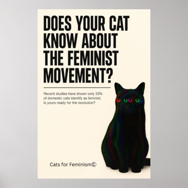 Ist Ihre Katze bereit für die feministische Bewegu Poster (Vorne)