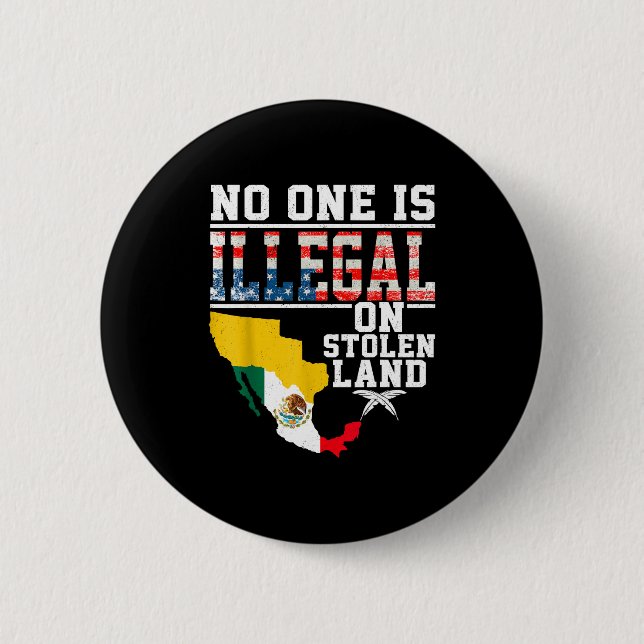 Ist illegal auf gestohlenem Land Native Americans  Button (Vorderseite)