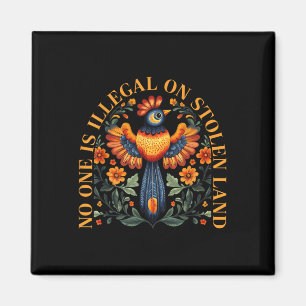 Ist illegal auf gestohlenem Land Native Americans Magnet