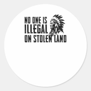 Ist illegal auf gestohlenen Land National American Runder Aufkleber