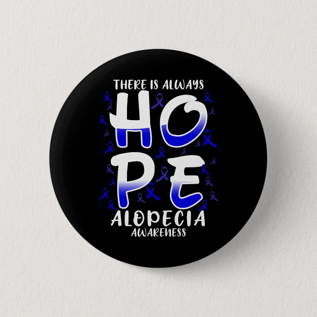 Ist immer Hoffnung. Alopezie Button (Vorderseite)