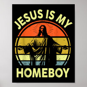 Ist Jesus Homeboy Retro Christlich Religiös Poster