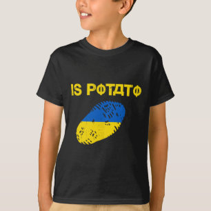 Ist Kartoffel Lustig Ukraine Witz Unterstützen Ukr T-Shirt
