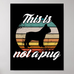 Ist kein Mops - Französische Bulldogge Retro Vinta Poster