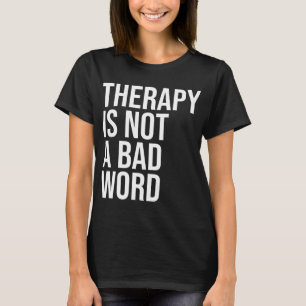 Ist kein schlechtes Wort für das Bewusstsein der p T-Shirt