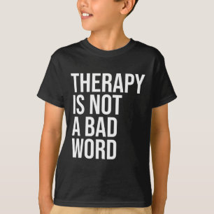 Ist kein schlechtes Wort für das Bewusstsein der p T-Shirt