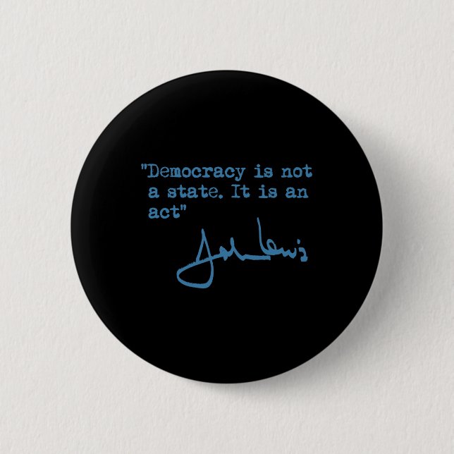 Ist kein Staat. Es ist ein Akt. - John Lewis Button (Vorderseite)