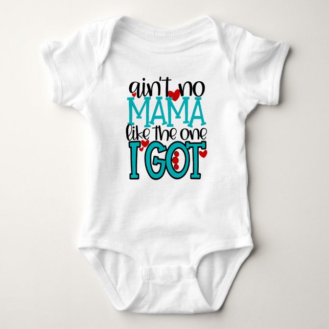 Ist keine Mama wie die, die ich Got Baby Bodysuit Baby Strampler (Vorderseite)