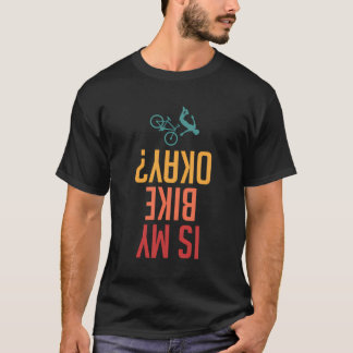 Ist mein Bike auf dem Kopf Text lustig Mountain Bi T-Shirt