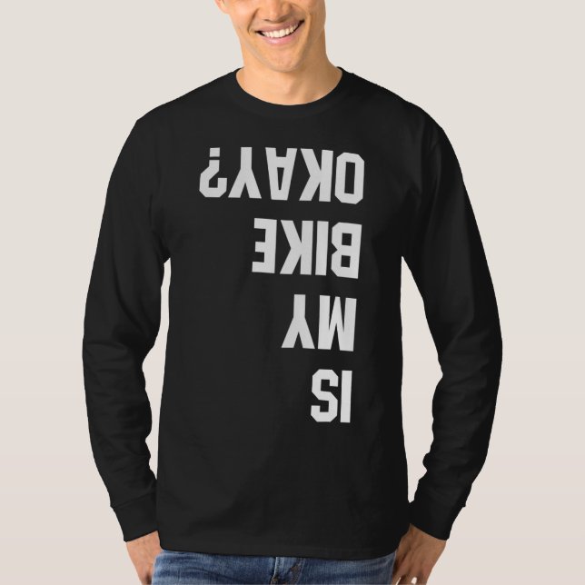 Ist mein Bike gut BMX Rennen trockenes Wettergesch T-Shirt (Vorderseite)