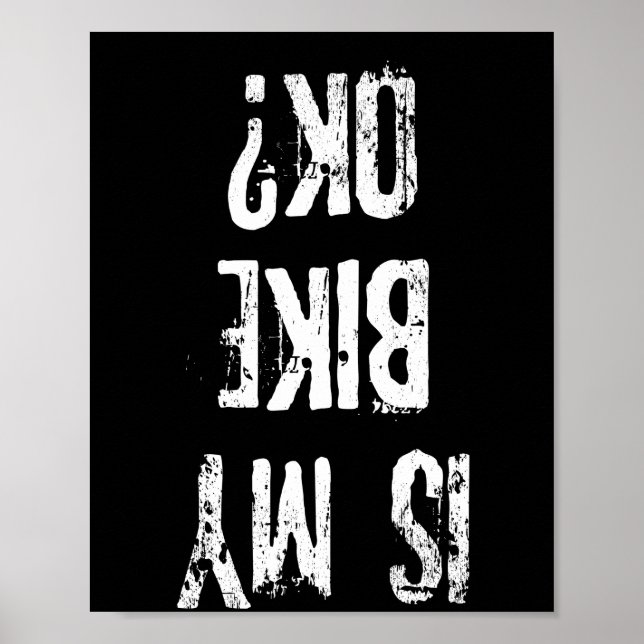 Ist mein Bike Ok Funny Biker Geschenk Poster (Vorne)