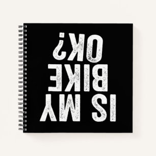Ist mein Bike Ok Funny Geschenk für Biker Notizbuch