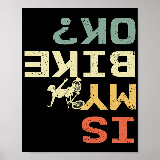 Ist mein Bike Ok Retro Funny Biker? Poster (Vorne)