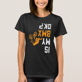 Ist mein BMX OK BMX Shirt für BMX Biker?