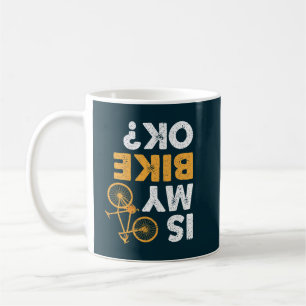 Ist mein Fahrrad ok? Vintage-Radsport lustiger Rad Kaffeetasse