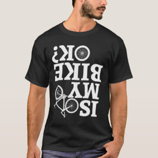 Ist mein Fahrrad okay Crash Triathlon Downhill Cyc T-Shirt