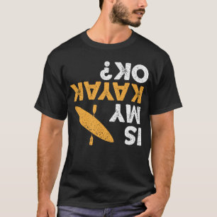 Ist mein Kajak ok? Vintage lustiger Kajaker auf de T-Shirt