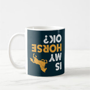 Ist mein Pferd okay? Lustiges auf dem Kopf stehend Kaffeetasse
