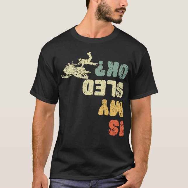 Ist mein Schlittenhaufen eine Schneemobile-Verletz T-Shirt (Vorderseite)