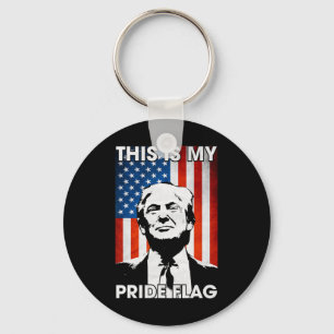 Ist mein Stolz Flag Trump American Flag 4. Juli Pa Schlüsselanhänger