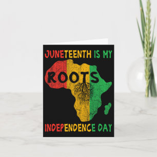 Ist mein Unabhängigkeitstag African Roots Freedom  Karte