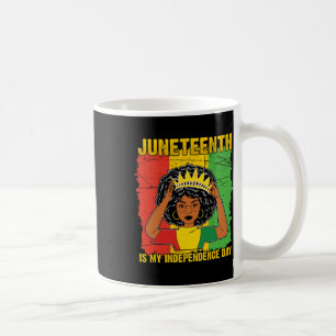 Ist mein Unabhängigkeitstag Afro Melanin Black Wom Kaffeetasse