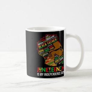 Ist mein Unabhängigkeitstag der schwarze König Vat Kaffeetasse