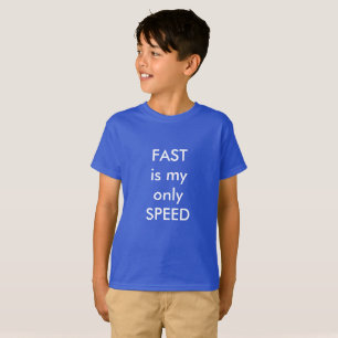 Ist meine nur Geschwindigkeit SCHNELL T-Shirt