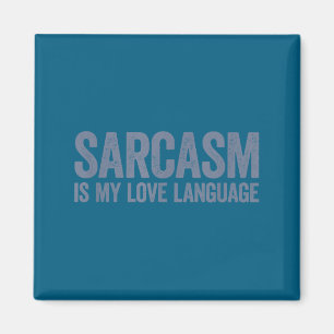 Ist meine Sarkasmus-Sprache Magnet