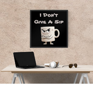 „Ist mir doch egal“ Grumpy Mug Poster