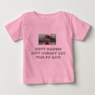 IST NICHT GOT ZEIT FÜR SCHMUTZIGE WINDELN BABY T-SHIRT