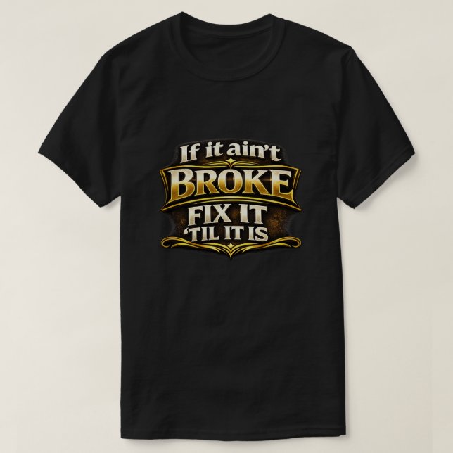 "Ist nicht kaputt" T-Shirt (Design vorne)