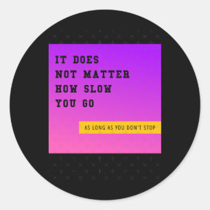 Ist nicht so langsam, dass du Sticker wirst