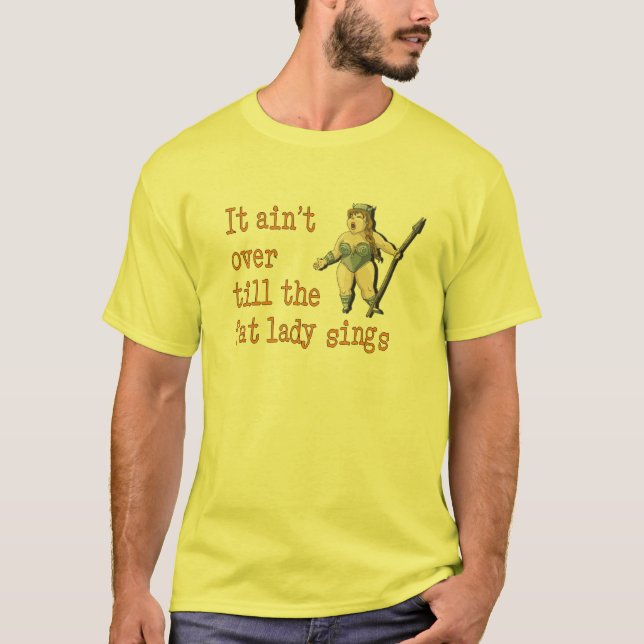 Ist nicht vorbei T-Shirt (Vorderseite)